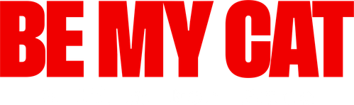 Будь моей киской: Фильм для Энн