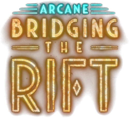 Аркейн: Преодоление разлома