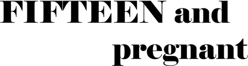 15-летняя и беременная