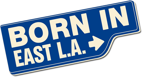 Born in East L.A.