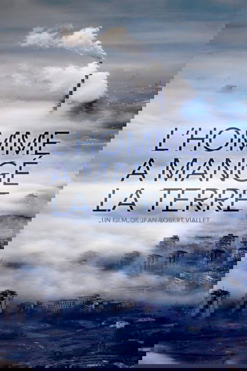 L'Homme a mangé la Terre