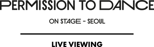 BTS Permission to Dance On Stage - Seoul: Live Viewing