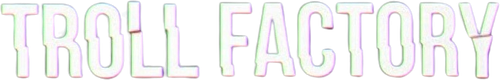 Фабрика троллей