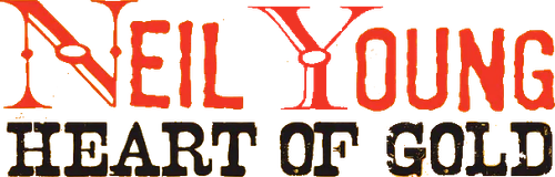 Neil Young: Heart of Gold