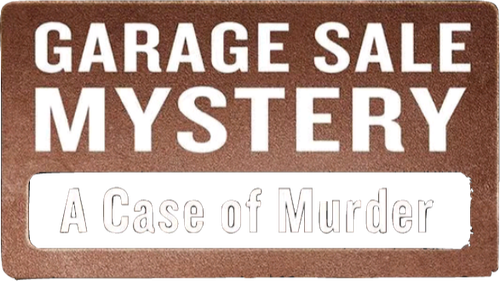Garage Sale Mystery: A Case Of Murder