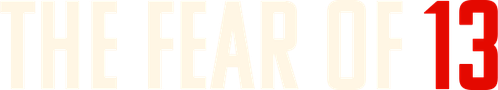 The Fear of 13