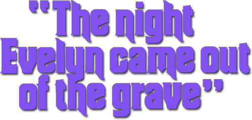 Ночью Эвелин вышла из могилы