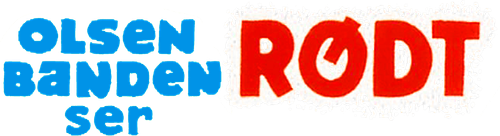 Банда Ольсена в ярости