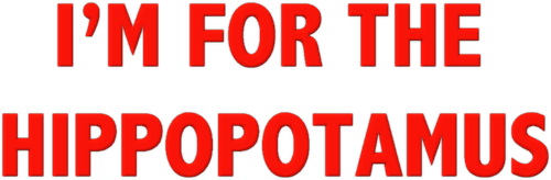 Я - за гиппопотамов!
