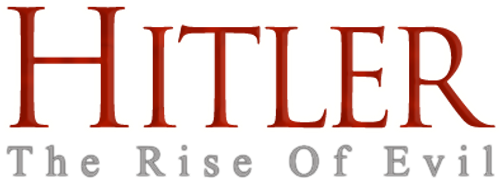 Гитлер: Восхождение дьявола