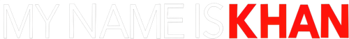 Меня зовут Кхан