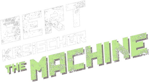 Берт Крайшер: Я машина!
