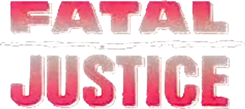 Fatal Justice