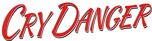 Cry Danger