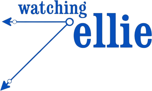 Watching Ellie
