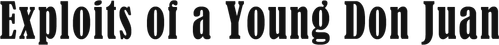 Похождения молодого Дон Жуана