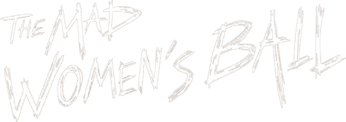 Бал безумных женщин
