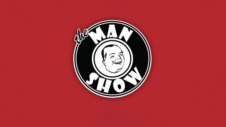 The Man Show 7