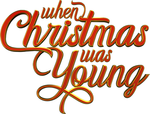 When Christmas Was Young