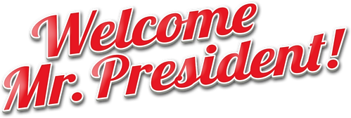 Добро пожаловать, Президент!